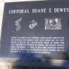 CORPORAL DUANE E. DEWEY MEMORIAL