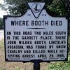 WHERE BOOTH DIED MEMORIAL MARKER